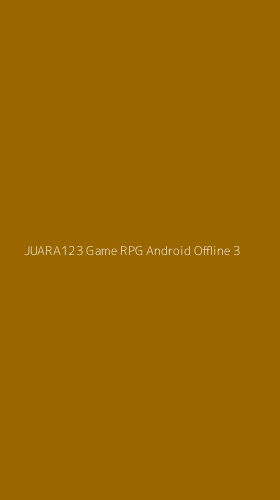 Tampilan Antarmuka Aplikasi Juara123 Game Rpg Android Offline - 3