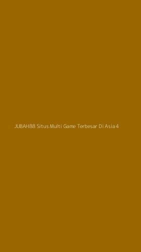 Tampilan Antarmuka Aplikasi Jubah88 Situs Multi Game Terbesar Di Asia - 4
