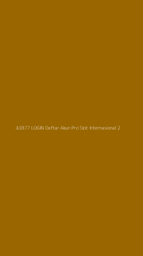 Tampilan Antarmuka Aplikasi Judi77 Login Daftar Akun Pro Slot Internasional - 2