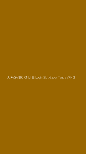 Tampilan Antarmuka Aplikasi Juragan99 Online Login Slot Gacor Tanpa Vpn - 3