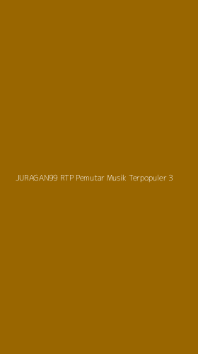 Tampilan Antarmuka Aplikasi Juragan99 Rtp Pemutar Musik Terpopuler - 3