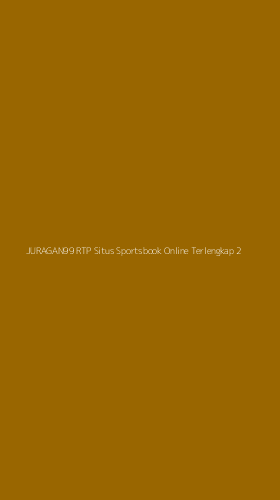 Tampilan Antarmuka Aplikasi Juragan99 Rtp Situs Sportsbook Online Terlengkap - 2