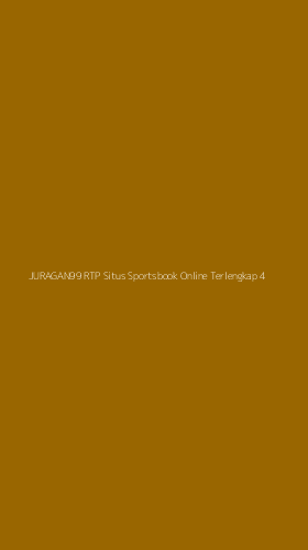 Tampilan Antarmuka Aplikasi Juragan99 Rtp Situs Sportsbook Online Terlengkap - 4