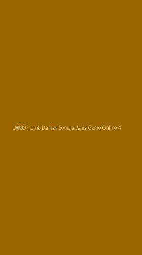 Tampilan Antarmuka Aplikasi Jw001 Link Daftar Semua Jenis Game Online - 4