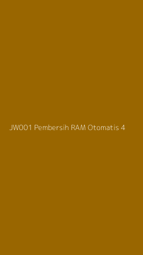 Tampilan Antarmuka Aplikasi Jw001 Pembersih Ram Otomatis - 4