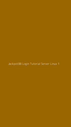 Tampilan Antarmuka Aplikasi Jackpot88 Login Tutorial Server Linux - 1