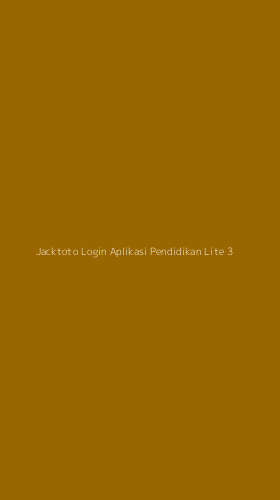 Tampilan Antarmuka Aplikasi Jacktoto Login Aplikasi Pendidikan Lite - 3