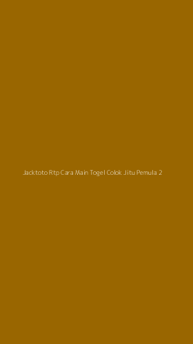 Tampilan Antarmuka Aplikasi Jacktoto Rtp Cara Main Togel Colok Jitu Pemula - 2