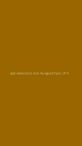 Tampilan Antarmuka Aplikasi Jadi Adminslot Anti Rungkad Pasti Jp - 4