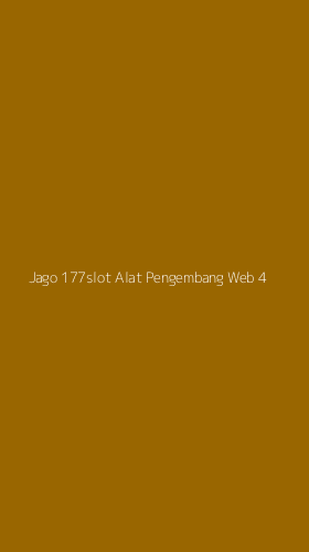 Tampilan Antarmuka Aplikasi Jago 177slot Alat Pengembang Web - 4