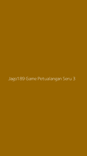 Tampilan Antarmuka Aplikasi Jago189 Game Petualangan Seru - 3