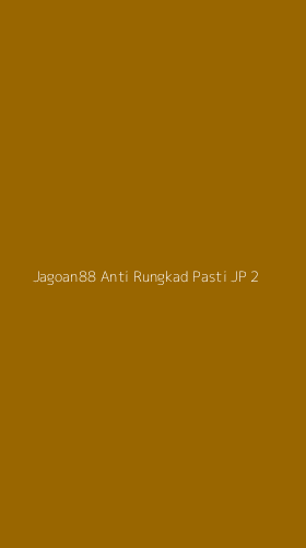 Tampilan Antarmuka Aplikasi Jagoan88 Anti Rungkad Pasti Jp - 2