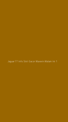 Tampilan Antarmuka Aplikasi Jaguar77 Info Slot Gacor Maxwin Malam Ini - 1