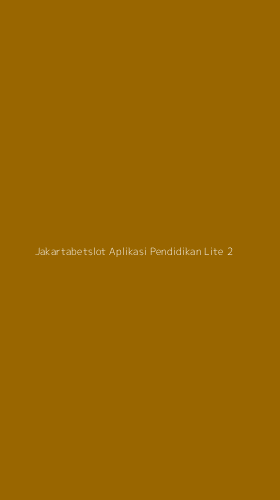 Tampilan Antarmuka Aplikasi Jakartabetslot Aplikasi Pendidikan Lite - 2