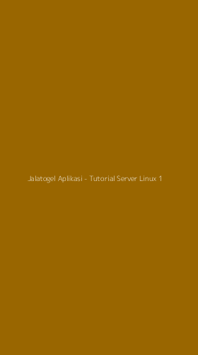 Tampilan Antarmuka Aplikasi Jalatogel Aplikasi - Tutorial Server Linux - 1