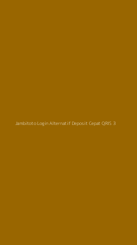 Tampilan Antarmuka Aplikasi Jambitoto Login Alternatif Deposit Cepat Qris - 3