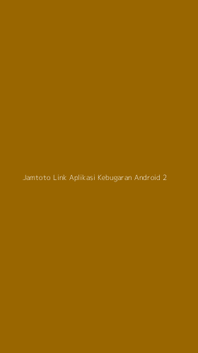 Tampilan Antarmuka Aplikasi Jamtoto Link Aplikasi Kebugaran Android - 2