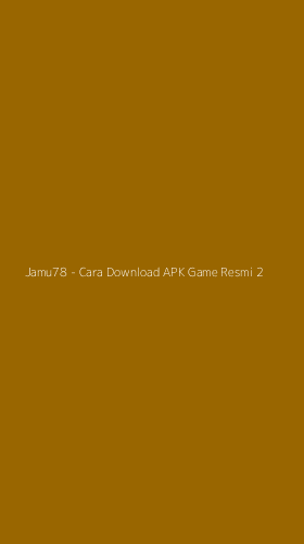 Tampilan Antarmuka Aplikasi Jamu78 - Cara Download APK Game Resmi - 2