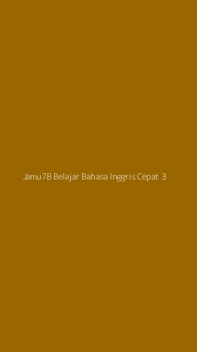 Tampilan Antarmuka Aplikasi Jamu78 Belajar Bahasa Inggris Cepat - 3