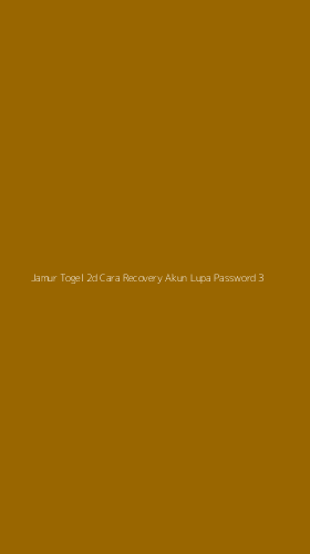 Tampilan Antarmuka Aplikasi Jamur Togel 2d Cara Recovery Akun Lupa Password - 3