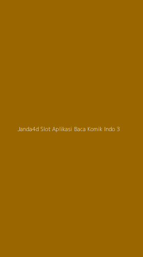 Tampilan Antarmuka Aplikasi Janda4d Slot Aplikasi Baca Komik Indo - 3