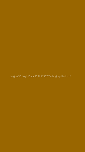 Tampilan Antarmuka Aplikasi Jangkar55 Login Data Sgp Hk Sdy Terlengkap Hari Ini - 4