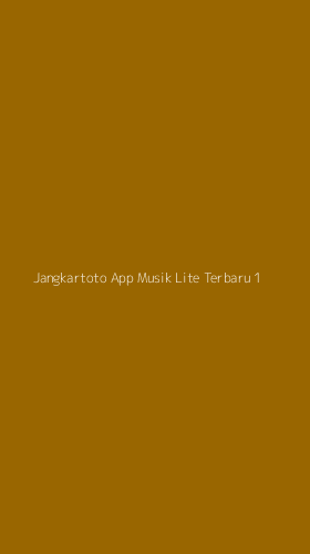 Tampilan Antarmuka Aplikasi Jangkartoto App Musik Lite Terbaru - 1