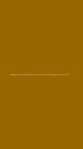 Tampilan Antarmuka Aplikasi Jangkartoto Daftar Bocoran Pola Slot Olympus Hari Ini - 2