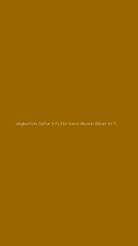 Tampilan Antarmuka Aplikasi Jangkartoto Daftar Info Slot Gacor Maxwin Malam Ini - 3