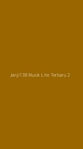 Tampilan Antarmuka Aplikasi Janji138 Musik Lite Terbaru - 2