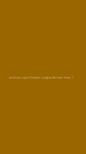 Tampilan Antarmuka Aplikasi Janjitoto Login Panduan Lengkap Bermain Aman - 1