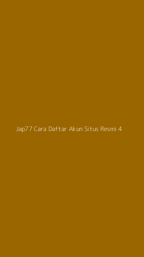 Tampilan Antarmuka Aplikasi Jap77 Cara Daftar Akun Situs Resmi - 4