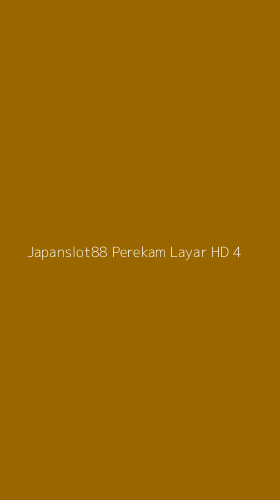 Tampilan Antarmuka Aplikasi Japanslot88 Perekam Layar Hd - 4