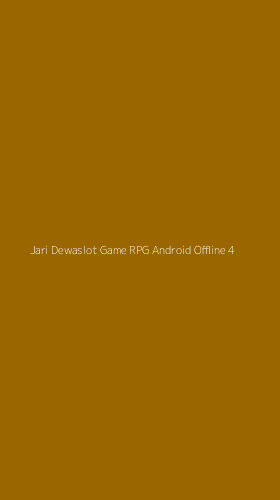 Tampilan Antarmuka Aplikasi Jari Dewaslot Game Rpg Android Offline - 4