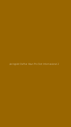 Tampilan Antarmuka Aplikasi Jaringslot Daftar Akun Pro Slot Internasional - 2