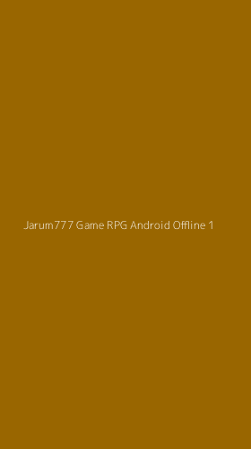 Tampilan Antarmuka Aplikasi Jarum777 Game Rpg Android Offline - 1
