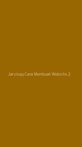 Tampilan Antarmuka Aplikasi Jarvisqq Cara Membuat Website - 2