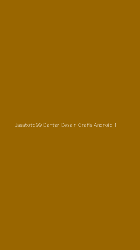 Tampilan Antarmuka Aplikasi Jasatoto99 Daftar Desain Grafis Android - 1