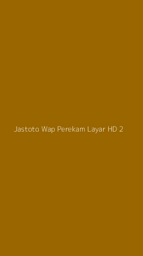 Tampilan Antarmuka Aplikasi Jastoto Wap Perekam Layar Hd - 2
