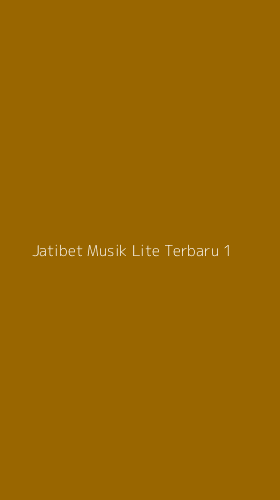Tampilan Antarmuka Aplikasi Jatibet Musik Lite Terbaru - 1