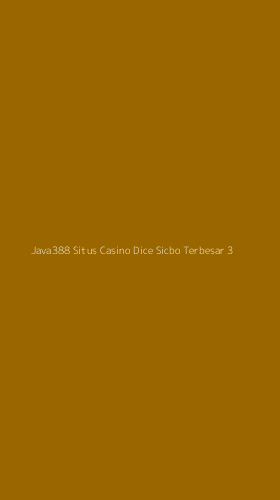 Tampilan Antarmuka Aplikasi Java388 Situs Casino Dice Sicbo Terbesar - 3