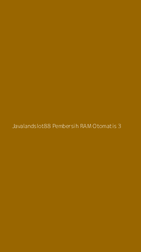 Tampilan Antarmuka Aplikasi Javalandslot88 Pembersih Ram Otomatis - 3