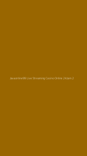 Tampilan Antarmuka Aplikasi Javaonline99 Live Streaming Casino Online 24jam - 2