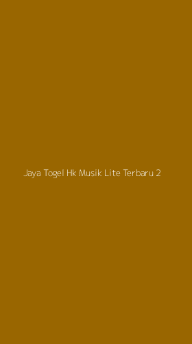 Tampilan Antarmuka Aplikasi Jaya Togel Hk Musik Lite Terbaru - 2