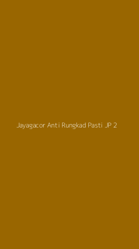 Tampilan Antarmuka Aplikasi Jayagacor Anti Rungkad Pasti Jp - 2