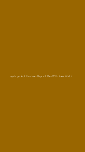 Tampilan Antarmuka Aplikasi Jayatogel Apk Panduan Deposit Dan Withdraw Kilat - 2