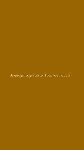 Tampilan Antarmuka Aplikasi Jayatogel Login Editor Foto Aesthetic - 2