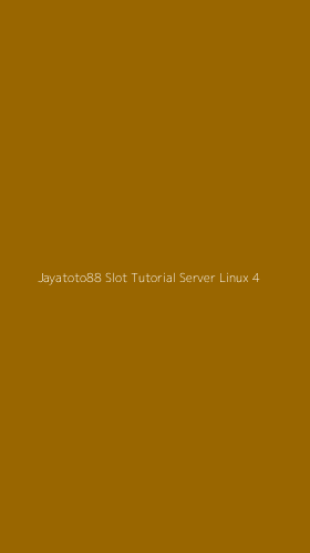 Tampilan Antarmuka Aplikasi Jayatoto88 Slot Tutorial Server Linux - 4