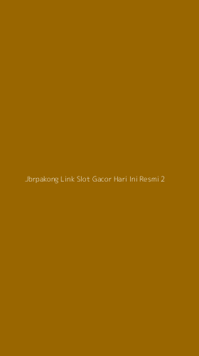 Tampilan Antarmuka Aplikasi Jbrpakong Link Slot Gacor Hari Ini Resmi - 2