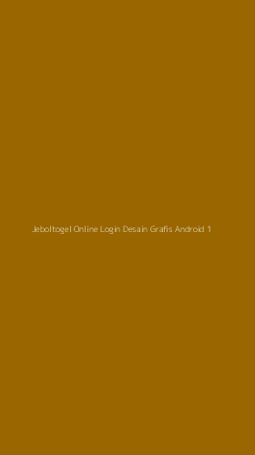 Tampilan Antarmuka Aplikasi Jeboltogel Online Login Desain Grafis Android - 1